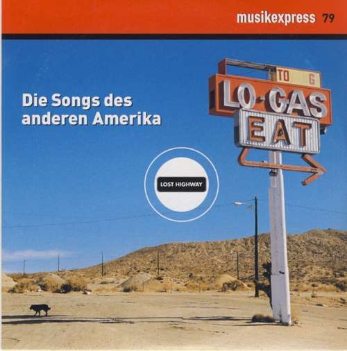 Cover Various - Musikexpress 79 - Lost Highway - Die Songs Des Anderen Amerika (CD, Comp, Promo) Schallplatten Ankauf