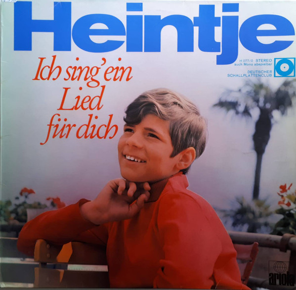 Cover Heintje - Ich Sing' Ein Lied Für Dich (LP, Comp, Club) Schallplatten Ankauf