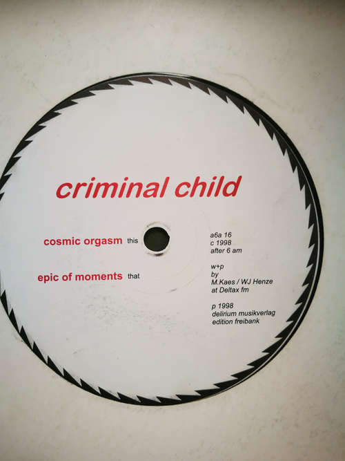 Cover Criminal Child - Cosmic Orgasm (12) Schallplatten Ankauf