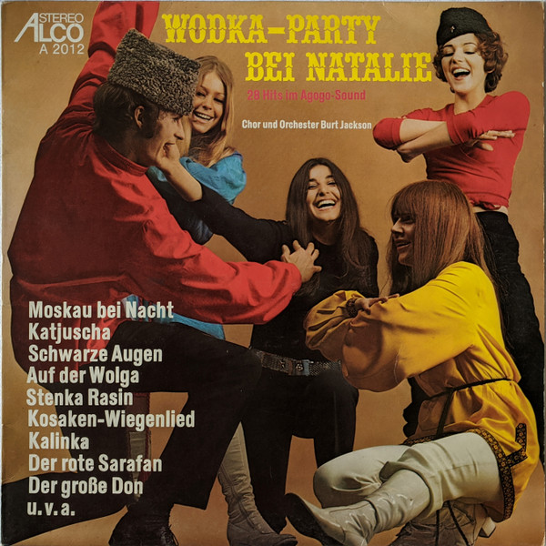 Cover Chor Und Orchester Burt Jackson - Wodka-Party Bei Natalie (LP, Mixed) Schallplatten Ankauf