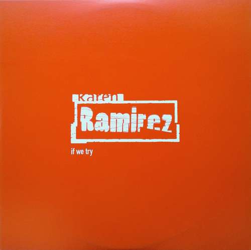 Cover Karen Ramirez - If We Try (2x12, Promo) Schallplatten Ankauf