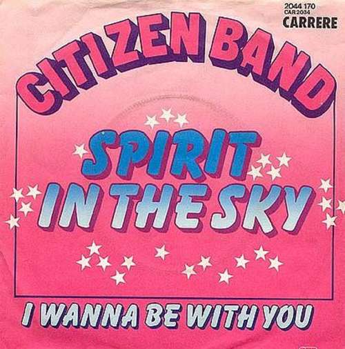 Cover Citizen Band (2) - Spirit In The Sky (7, Single) Schallplatten Ankauf