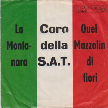 Cover Coro Della S.A.T. - La Montanara / Quel Mazzolin Di Fiori (7) Schallplatten Ankauf