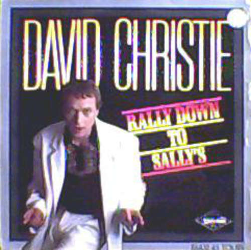 Cover David Christie - Rally Down To Sally's (12, Maxi) Schallplatten Ankauf