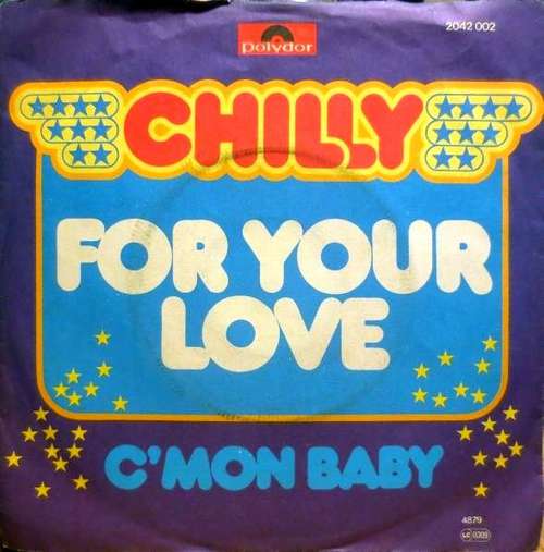 Cover Chilly - For Your Love (7, Single, RE) Schallplatten Ankauf