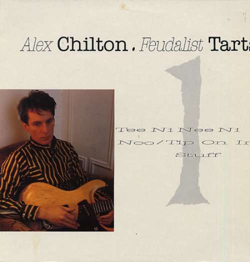Cover Alex Chilton - Feudalist Tarts (12, MiniAlbum) Schallplatten Ankauf
