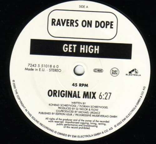 Cover Ravers On Dope - Get High (12) Schallplatten Ankauf