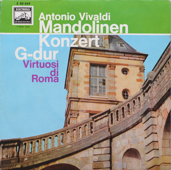 Cover Antonio Vivaldi, Virtuosi di Roma* - Mandolinen Konzert G-dur (7, EP, Mono) Schallplatten Ankauf