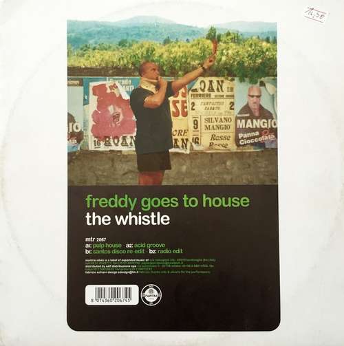 Cover Freddy Goes To House - The Whistle (12) Schallplatten Ankauf