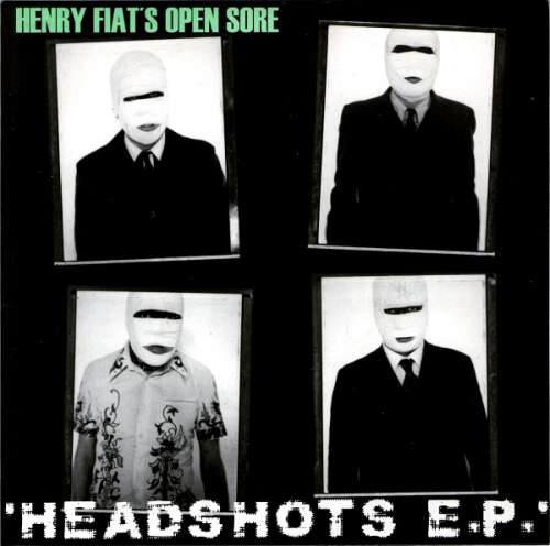 Cover Henry Fiat's Open Sore - Headshots E.P. (7, EP, Bro) Schallplatten Ankauf