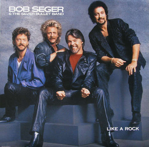 Cover Bob Seger & The Silver Bullet Band* - Like A Rock (LP, Album) Schallplatten Ankauf