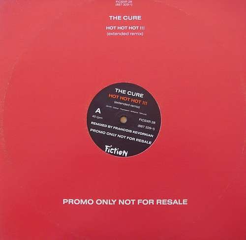 Cover The Cure - Hot Hot Hot !!! (Extended Remix) (12, Single, Promo) Schallplatten Ankauf