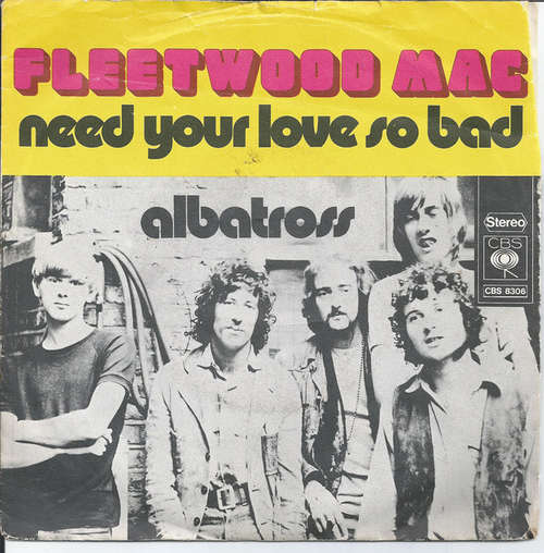Cover Fleetwood Mac - Need Your Love So Bad / Albatross (7, Single) Schallplatten Ankauf