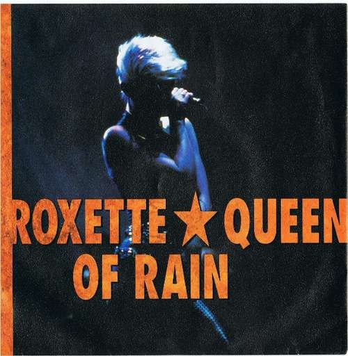 Cover Roxette - Queen Of Rain (7, Single) Schallplatten Ankauf
