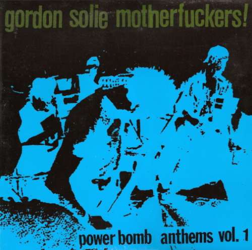Cover Gordon Solie Motherfuckers!* - Power Bomb Anthems Vol. 1 (10) Schallplatten Ankauf