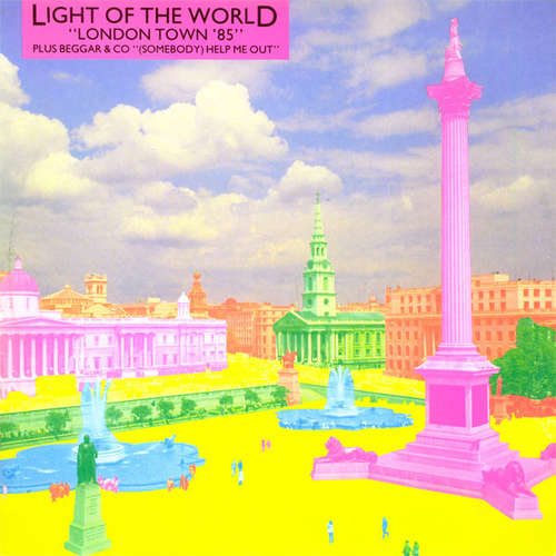 Cover Light Of The World / Beggar & Co* - London Town '85 / (Somebody) Help Me Out (12, Single) Schallplatten Ankauf