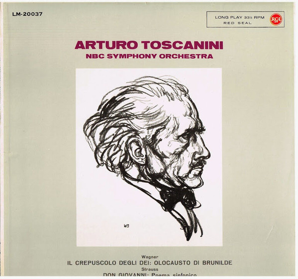 Cover Arturo Toscanini, NBC Symphony Orchestra - Il Crepuscolo Degli Dei: Olocausto di Brunilde / Don Giovanni: Poema Sinfonico (LP, Comp) Schallplatten Ankauf
