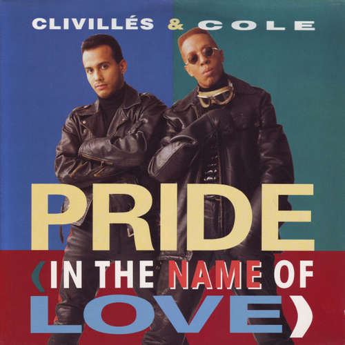 Cover Clivillés & Cole - Pride (In The Name Of Love) (12) Schallplatten Ankauf