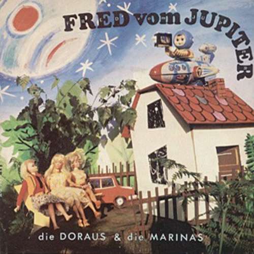 Cover Die Doraus & Die Marinas* - Fred Vom Jupiter (7, Single) Schallplatten Ankauf
