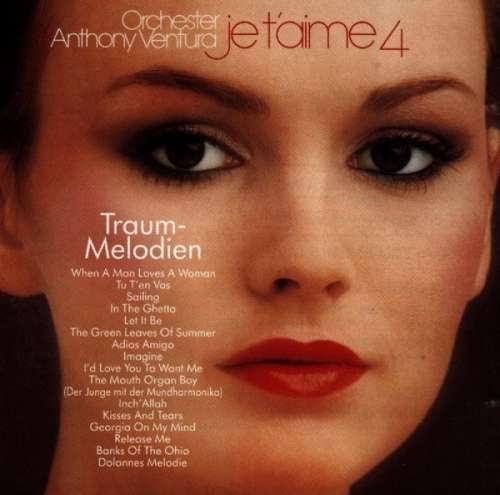 Cover Orchester Anthony Ventura - Je T'aime 4 (LP, Album, RP) Schallplatten Ankauf