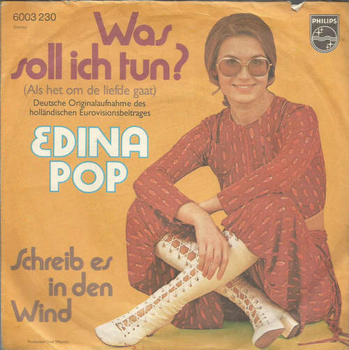 Cover Edina Pop - Was Soll Ich Tun? (Als Het Om De Liefde Gaat) / Schreib Es In Den Wind! (7, Single) Schallplatten Ankauf