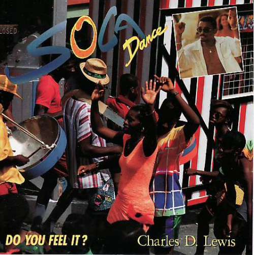 Cover Charles D. Lewis - Soca Dance - Do You Feel It? (CD, Album) Schallplatten Ankauf