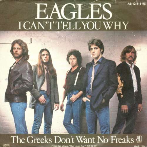 Cover Eagles - I Can't Tell You Why (7, Single) Schallplatten Ankauf