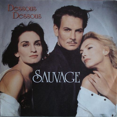 Cover Sauvage (2) - Dessous Dessous (7, Single) Schallplatten Ankauf