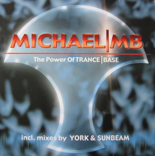 Bild Michael|MB* - The Power Of Trance|Base (12) Schallplatten Ankauf