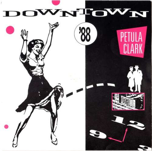 Cover Petula Clark - Downtown '88 (7, Single) Schallplatten Ankauf