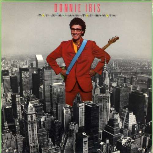 Cover Donnie Iris And The Cruisers - The High And The Mighty (LP, Album) Schallplatten Ankauf