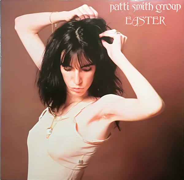 Cover Patti Smith Group - Easter (LP, Album, RE) Schallplatten Ankauf