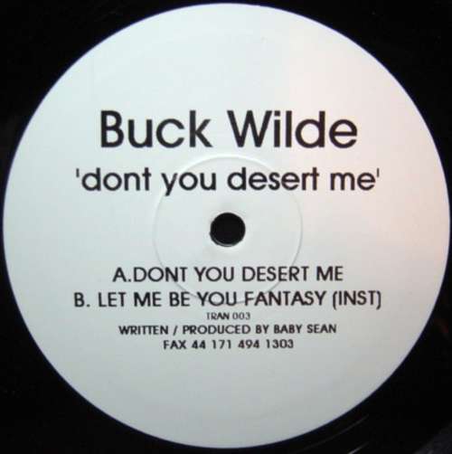 Cover Buck Wilde - Dont You Desert Me (10) Schallplatten Ankauf