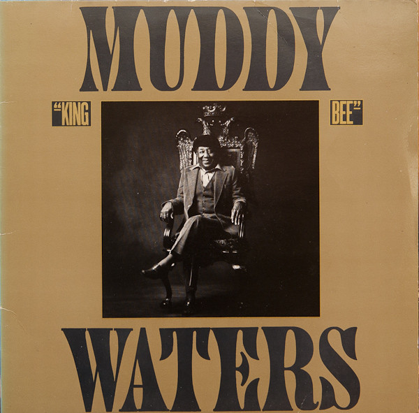 Cover Muddy Waters - King Bee (LP, Album) Schallplatten Ankauf
