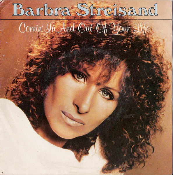 Cover Barbra Streisand - Comin' In And Out Of Your Life (7, Single) Schallplatten Ankauf
