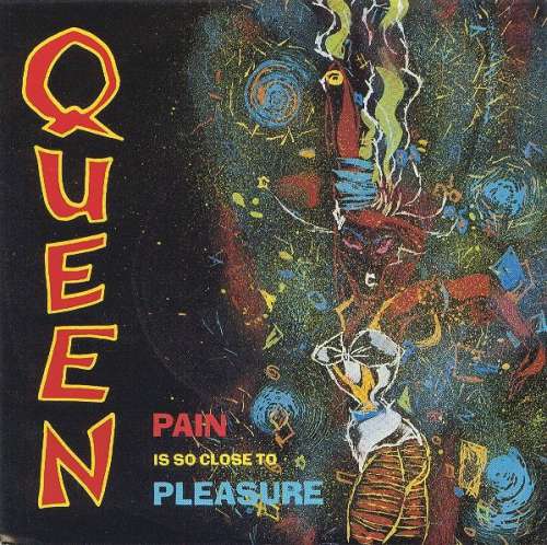 Cover Queen - Pain Is So Close To Pleasure (7, Single) Schallplatten Ankauf