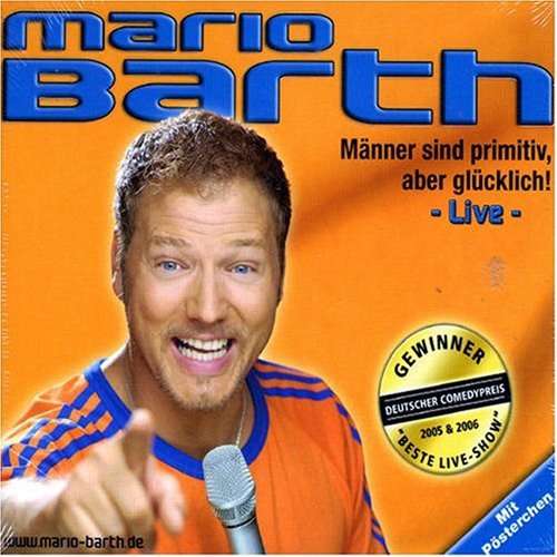 Cover Mario Barth - Männer Sind Primitiv, Aber Glücklich (CD, Album) Schallplatten Ankauf