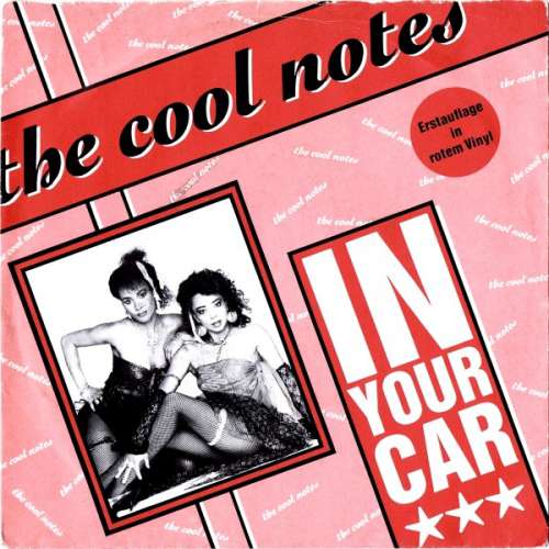 Cover The Cool Notes - In Your Car (7, Single, Red) Schallplatten Ankauf