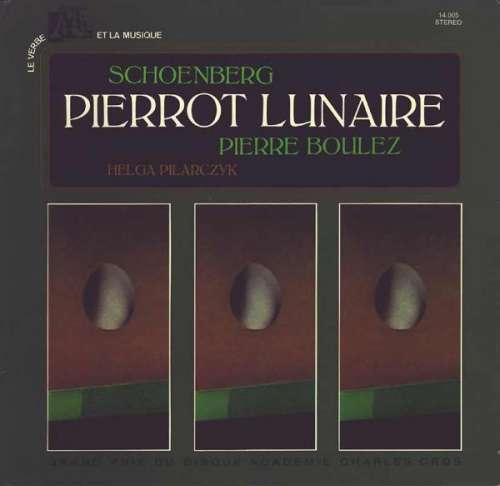 Cover Schoenberg*, Helga Pilarczyk, Pierre Boulez - Pierrot Lunaire (LP, Album, RE) Schallplatten Ankauf