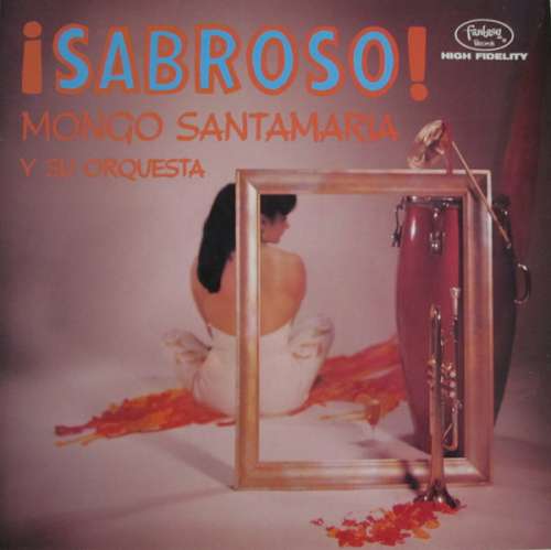 Cover Mongo Santamaria Y Su Orquesta* - Sabroso! (LP, Album, RE, RM) Schallplatten Ankauf