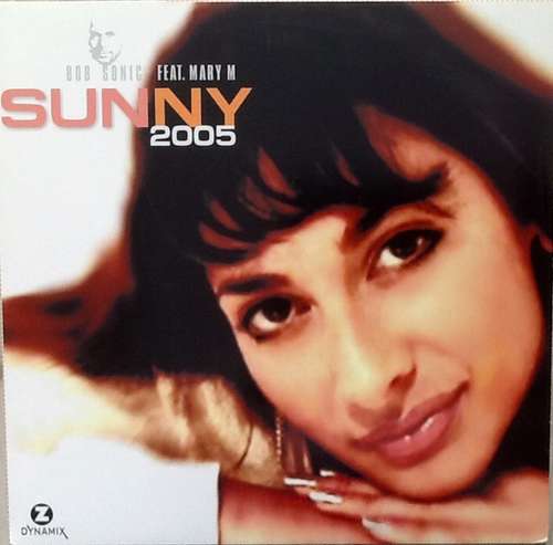 Cover Bob Sonic Feat. Mary M - Sunny 2005 (12) Schallplatten Ankauf
