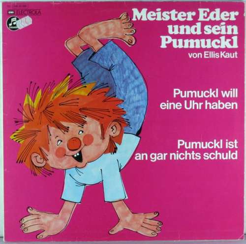 Cover Ellis Kaut - Meister Eder Und Sein Pumuckl - Pumuckl Will Eine Uhr Haben / Pumuckl Ist An Gar Nichts Schuld (LP, RP) Schallplatten Ankauf