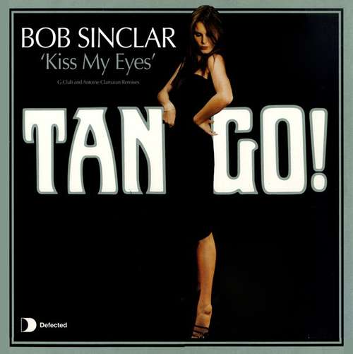 Cover Bob Sinclar - Kiss My Eyes (Remixes) (12) Schallplatten Ankauf