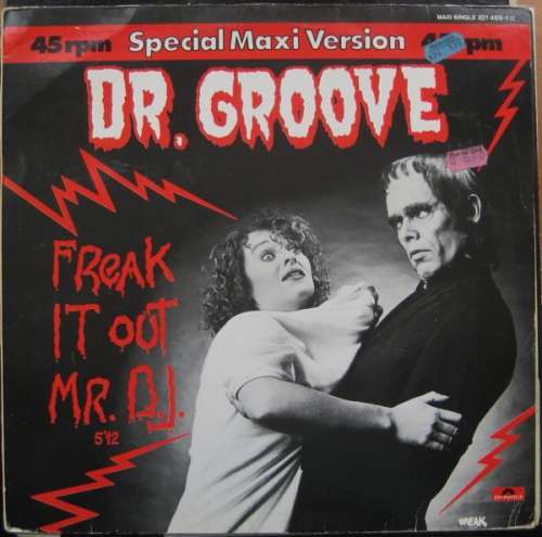 Cover Dr. Groove - Freak It Out Mr. D.J. (12, Maxi) Schallplatten Ankauf