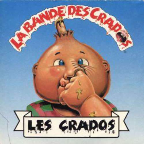 Cover La Bande Des Crados - Les Crados (7, Single) Schallplatten Ankauf