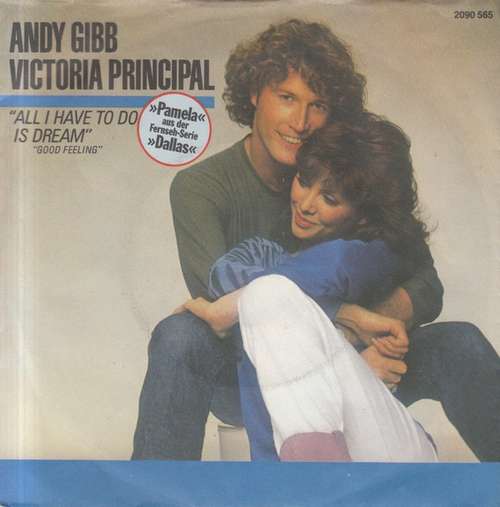 Cover Andy Gibb - Victoria Principal - All I Have To Do Is Dream (7, Single) Schallplatten Ankauf