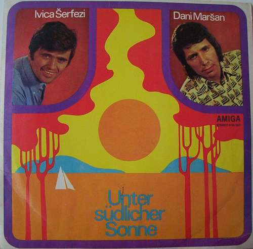 Cover Ivica Šerfezi / Dani Maršan* - Unter Südlicher Sonne (LP, Album) Schallplatten Ankauf