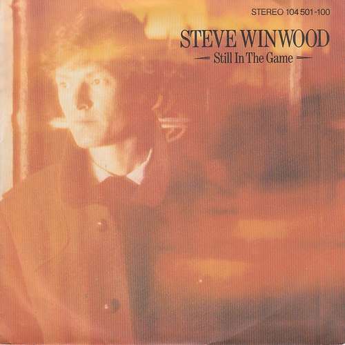Cover Steve Winwood - Still In The Game (7, Single) Schallplatten Ankauf