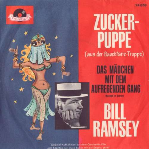 Cover Bill Ramsey - Zuckerpuppe (Aus Der Bauchtanz-Truppe) (7, Single, Mono) Schallplatten Ankauf