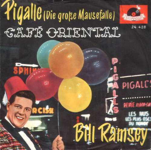 Bild Bill Ramsey - Pigalle / Café Oriental (7, Single, Mono) Schallplatten Ankauf